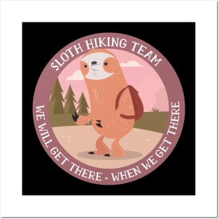 Sloth Hiking Team Posters and Art